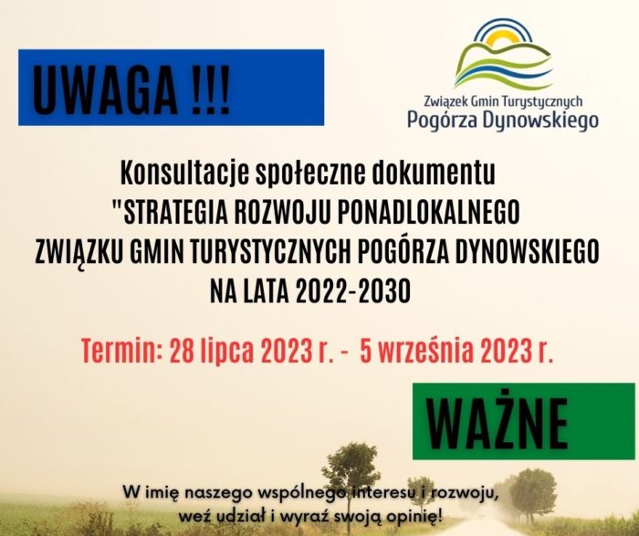 Konsultacje społeczne dokumentu "Strategia Rozwoju Ponadlokalnego Związku Gmin Turystycznych Pogórza Dynowskiego na lata 2022 - 2030"
